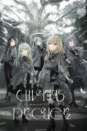 Ave Mujica 6th LIVE「Ulterius Procedere」