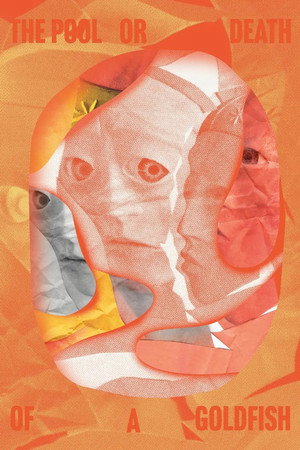 The Pool or Death of a Goldfish poster