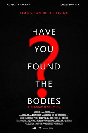 Have You Found the Bodies? poster