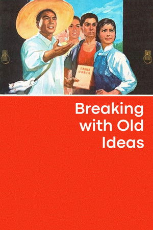 Poster of Breaking with Old Ideas