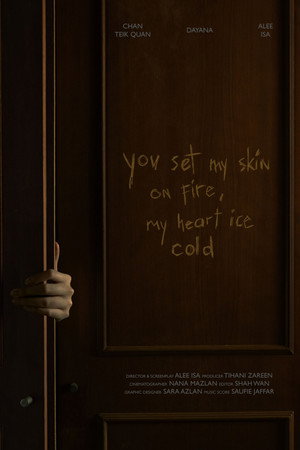 You Set My Skin On Fire, My Heart Ice Cold You Set My Skin On Fire, My Heart Ice Cold