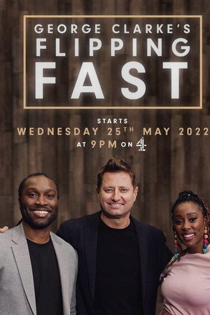 George Clarke's Flipping Fast
