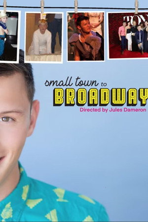 Small Town to Broadway: Joshua Castille's Story poster