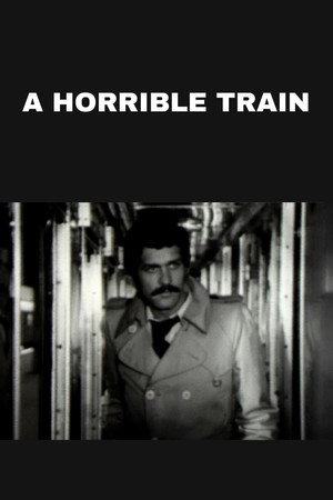 A Horrible Train