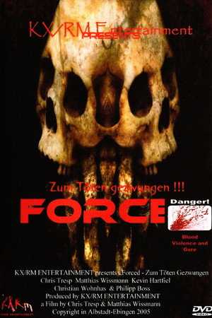Forced - Zum Töten gezwungen Forced - Zum Töten gezwungen