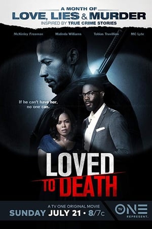 Loved To Death