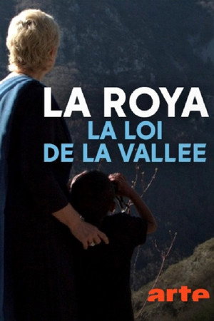 La Roya: la loi de la vallée poster