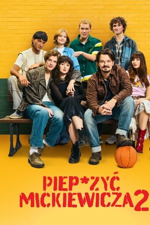 Piep*zyć Mickiewicza 2