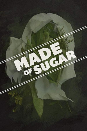 Made of Sugar poster