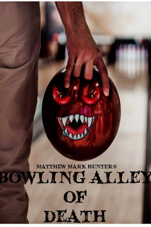 Bowling Alley of Death