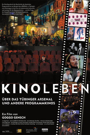 Kinoleben – Über das Arsenal in Tübingen und weitere Programmkinos Kinoleben – Über das Arsenal in Tübingen und weitere Programmkinos