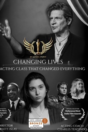 Changing Lives - The Acting Class That Changed Everything
