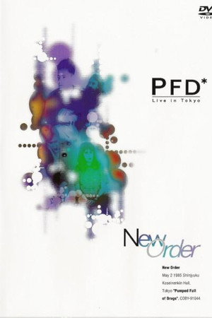 New Order: Pumped Full of Drugs - Live in Tokyo