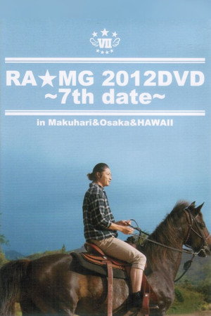 玉木宏 RA★MG 2012 DVD ～7th date～ in Makuhari＆Osaka＆HAWAII