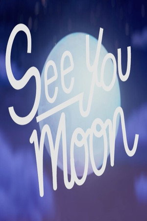 See you moon poster