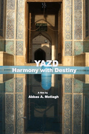 Yazd: Harmony with Destiny poster