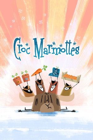 Croc Marmottes poster