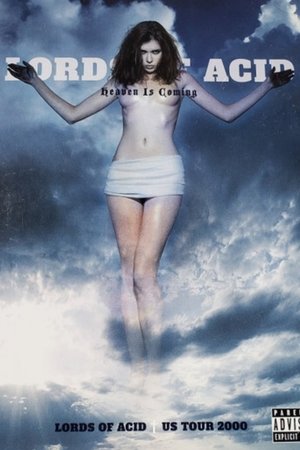 Heaven is Coming - Lords of Acid US Tour 2000