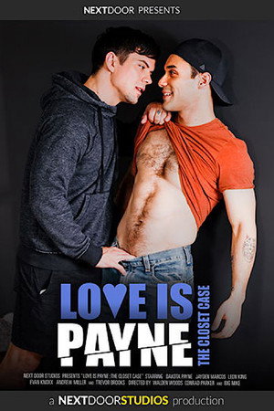 Love Is Payne: The Closet Case