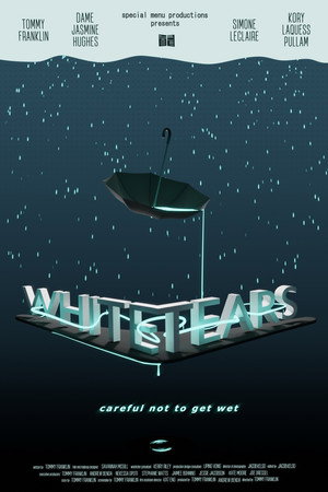 WHITE TEARS poster