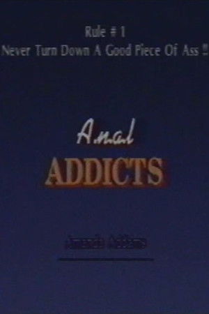 Anal Addicts