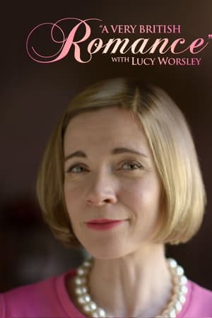 A Very British Romance with Lucy Worsley