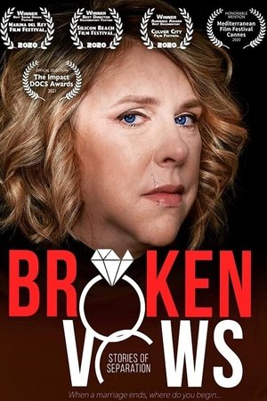 Broken Vows: Stories of Separation Broken Vows: Stories of Separation