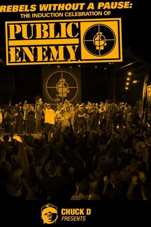 Rebels Without a Pause: The Induction Celebration of Public Enemy