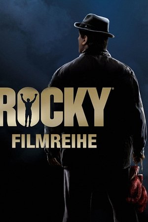 Rocky Filmreihe Rocky Filmreihe