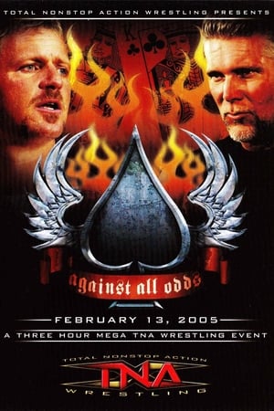 TNA Against All Odds 2005