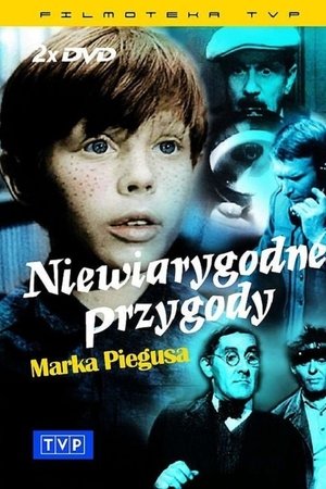 Niewiarygodne przygody Marka Piegusa