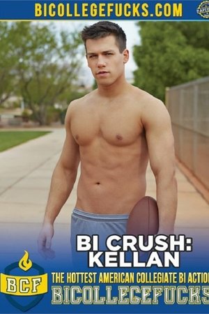 Bi Crush: Kellan