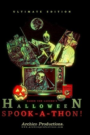 Baron Von Laugho's Halloween Spook-A-Thon!