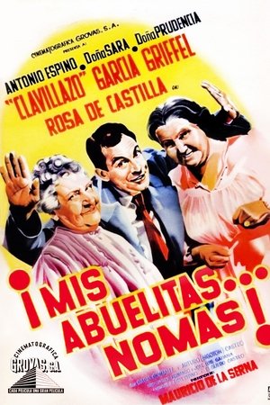 Mis abuelitas... no más!