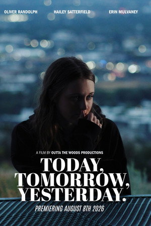 Today, Tomorrow, Yesterday