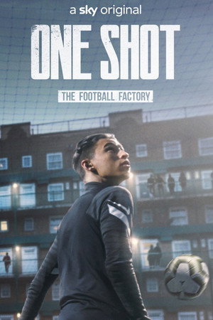 One Shot: The Football Factory