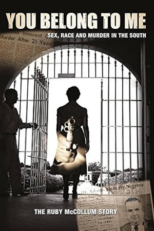 You Belong to Me: Sex, Race and Murder in the South