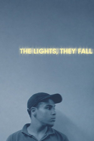 The Lights, They Fall poster