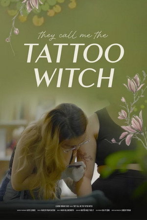 They Call Me the Tattoo Witch poster