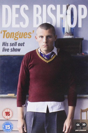 Des Bishop: Tongues