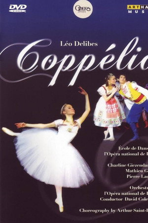 Léo Delibes: Coppélia — L’École de Danse de l’Opéra National de Paris poster