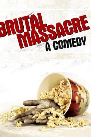 Brutal Massacre: A Comedy