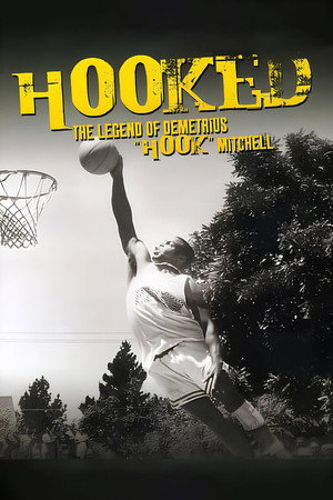 Hooked: The Legend of Demetrius Hook Mitchell poster