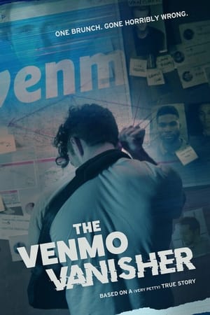 The Venmo Vanisher poster