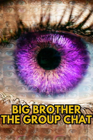 Big Brother: The Group Chat