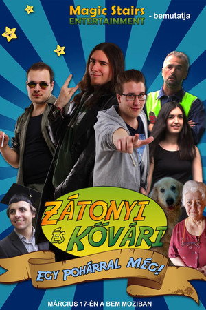 Zátonyi és Kővári - Egy pohárral még! poster