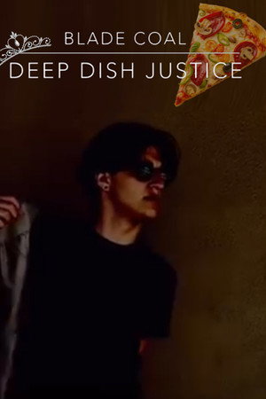 Blade Coal: Deep Dish Justice
