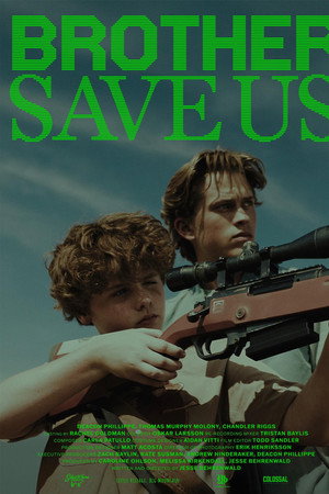 Brother Save Us