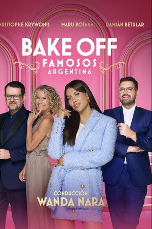 Bake Off: Famosos Argentina