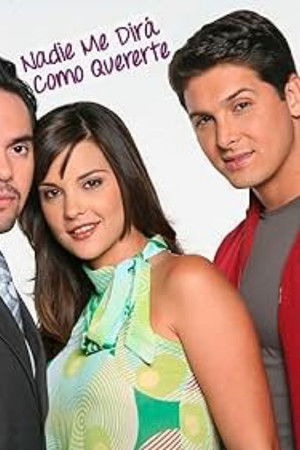 Nadie me dirá como quererte